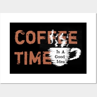 Coffee Time Posters and Art